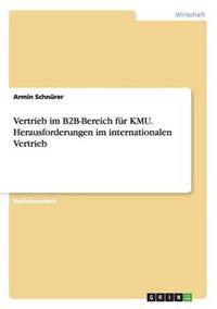 Vertrieb im B2B-Bereich für KMU. Herausforderungen im internationalen Vertrieb