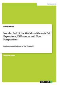 Not the End of the World and Genesis 6-9