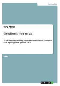 Globalizacao hoje em dia