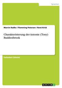 Charakterisierung der Antonie (Tony) Buddenbrook
