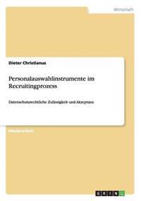 Personalauswahlinstrumente im Recruitingprozess