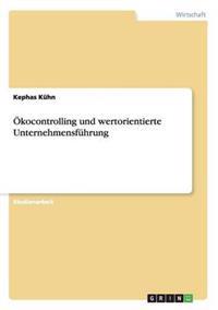 Ökocontrolling und wertorientierte Unternehmensführung