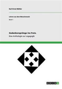 Gedankensprünge ins Freie. Eine Anthologie zur Existenziellen Euthymiagogik