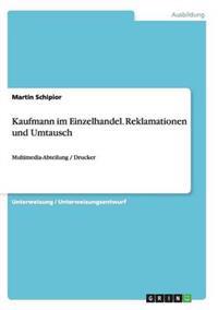 Kaufmann im Einzelhandel. Reklamationen und Umtausch