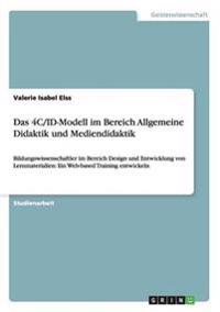 Das 4C/ID-Modell im Bereich Allgemeine Didaktik und Mediendidaktik