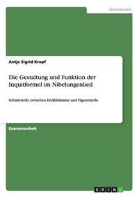 Die Gestaltung und Funktion der Inquitformel im Nibelungenlied