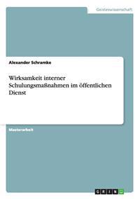 Wirksamkeit interner Schulungsmaßnahmen im öffentlichen Dienst
