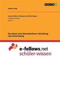 Die Hessesche Normalenform. Herleitung und Anwendung