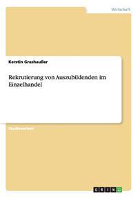 Rekrutierung von Auszubildenden im Einzelhandel