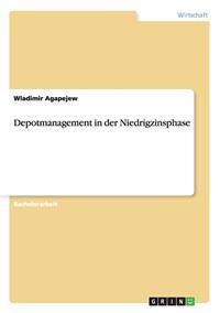 Depotmanagement in der Niedrigzinsphase