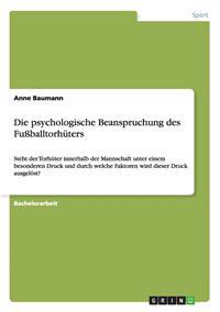 Psychologische Beanspruchung Des Fussballtorhuters