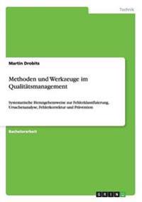 Methoden und Werkzeuge im Qualitätsmanagement