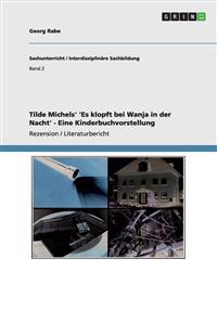 Tilde Michels' 'es Klopft Bei Wanja in Der Nacht' - Eine Kinderbuchvorstellung