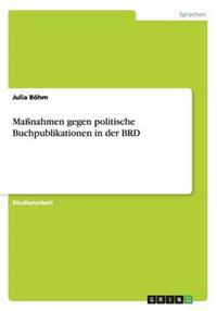 Massnahmen gegen politische Buchpublikationen in der BRD
