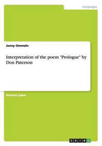 Interpretation of the Poem Prologue by Don Paterson