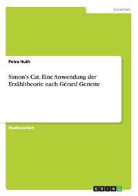 Simon's Cat. Eine Anwendung der Erzähltheorie nach Gérard Genette