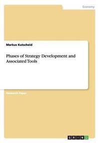Phases of Strategy Development and Associated Tools