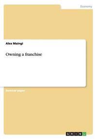Owning a franchise