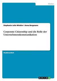 Corporate Citizenship und die Rolle der Unternehmenskommunikation