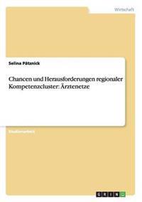 Chancen und Herausforderungen regionaler Kompetenzcluster