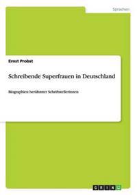 Schreibende Superfrauen in Deutschland