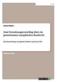 Bokomslag för "Zum Verordnungsvorschlag über ein gemeinsames europäisches Kaufrecht"