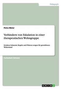 Verhindern von Eskalation in einer therapeutischen Wohngruppe