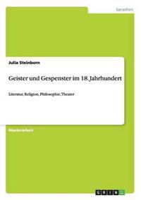 Geister und Gespenster im 18. Jahrhundert