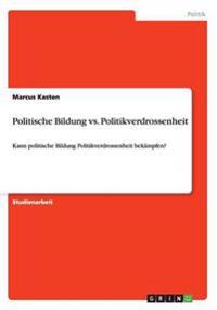 Politische Bildung vs. Politikverdrossenheit