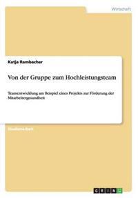 Von der Gruppe zum Hochleistungsteam