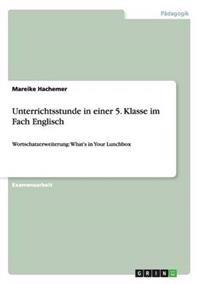 Unterrichtsstunde in einer 5. Klasse im Fach Englisch