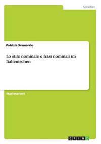 Lo stile nominale e frasi nominali im Italienischen
