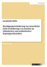 Beteiligungsveräußerung aus steuerlicher Sicht