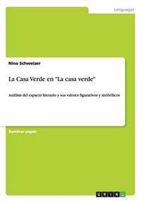 La Casa Verde en "La casa verde"