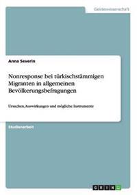 Nonresponse bei türkischstämmigen Migranten in allgemeinen Bevölkerungsbefragungen