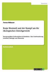 Rosia Montana und der Kampf um ihr ökologisches Gleichgewicht
