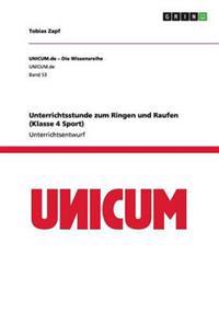 Unterrichtsstunde zum Ringen und Raufen (Klasse 4 Sport)