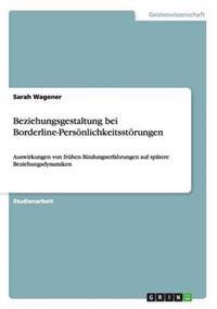 Beziehungsgestaltung bei Borderline-Persönlichkeitsstörungen