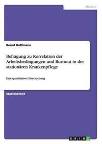 Befragung zu Korrelation der Arbeitsbedingungen und Burnout in der stationären Krankenpflege