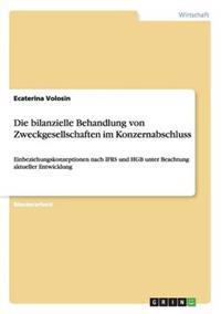Die bilanzielle Behandlung von Zweckgesellschaften im Konzernabschluss