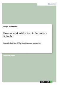How to work with a text in Secondary Schools