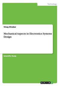 Mechanical Aspects in Electronics Systems Design