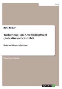 Tarifvertrags- und Arbeitskampfrecht (Kollektives Arbeitsrecht)