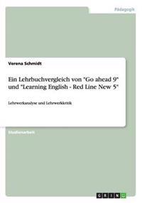 Ein Lehrbuchvergleich von Go ahead 9 und Learning English - Red Line New 5