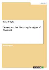 Current and Past Marketing Strategies of Microsoft