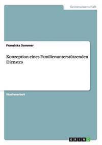 Konzeption eines Familienunterstützenden Dienstes