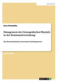 Management des Demografischen Wandels in der Kommunalverwaltung