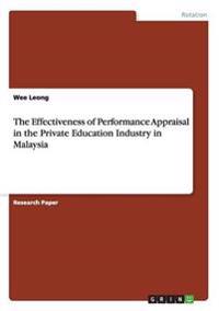 The Effectiveness of Performance Appraisal in the Private Education Industry in Malaysia