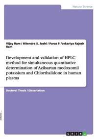 Development and validation of HPLC method for simultaneous quantitative determination of Azilsartan medoxomil potassium and Chlorthalidone in human plasma