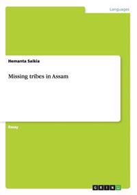 Missing tribes in Assam
